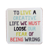 C&F Wooden Quote Magnet - To Live A Creative Life